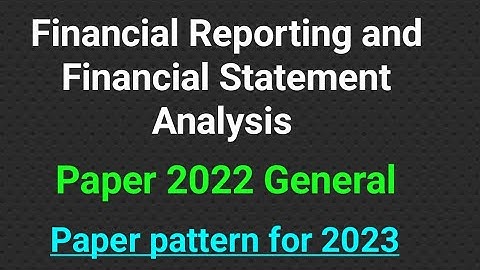 FR FSA Paper 2022 Cu Bcom General Semester Vi Paper Pattern @CBKYS