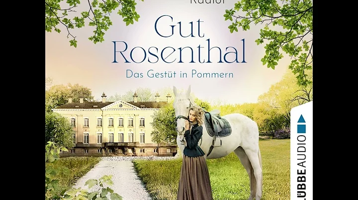 Frieda Radlof - Das Gestt in Pommern - Gut Rosenth...