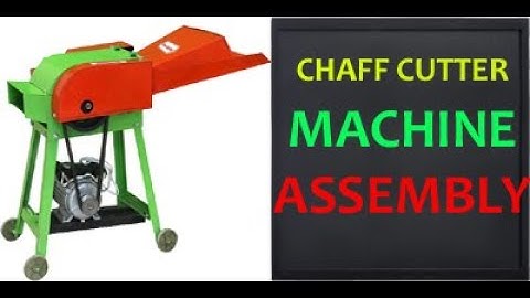 Chaff Cutter Machine Assembly Installation | KRISHITOOL