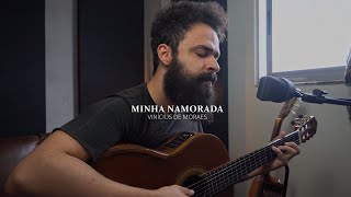 Video thumbnail of "Minha Namorada - Vinícius de Moraes (Stefano Mota)"