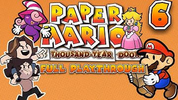 @GameGrumps | Paper Mario TTYD | Full Playthrough [6]
