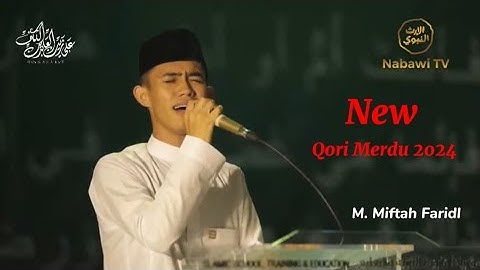 TILAWAH MERDU 2024 QORI INTERNASIONAL  M. MIFTAH FARIDL - TABLIGH AKBAR GARUT BERSHOLAWAT