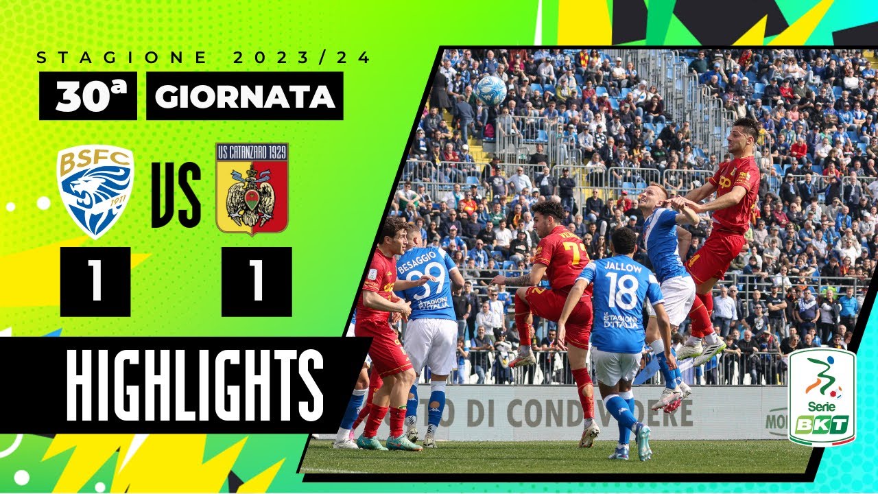 Brescia vs Catanzaro 1-1 | Un punto a testa per l’obiettivo playoff | HIGHLIGHTS SERIE BKT 2023-2024