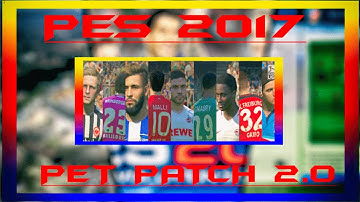PES 2017  PTE Patch 2.0 : Download & Install For Pc