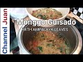 Monggo Guisado with Ampalaya Leaves - secret for an even tastier authentic Ilocano-Pangasinan Style