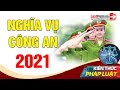 Nghĩa Vụ Công An 2021: 10 Điều Quan Trọng Cần Biết | LuatVietnam