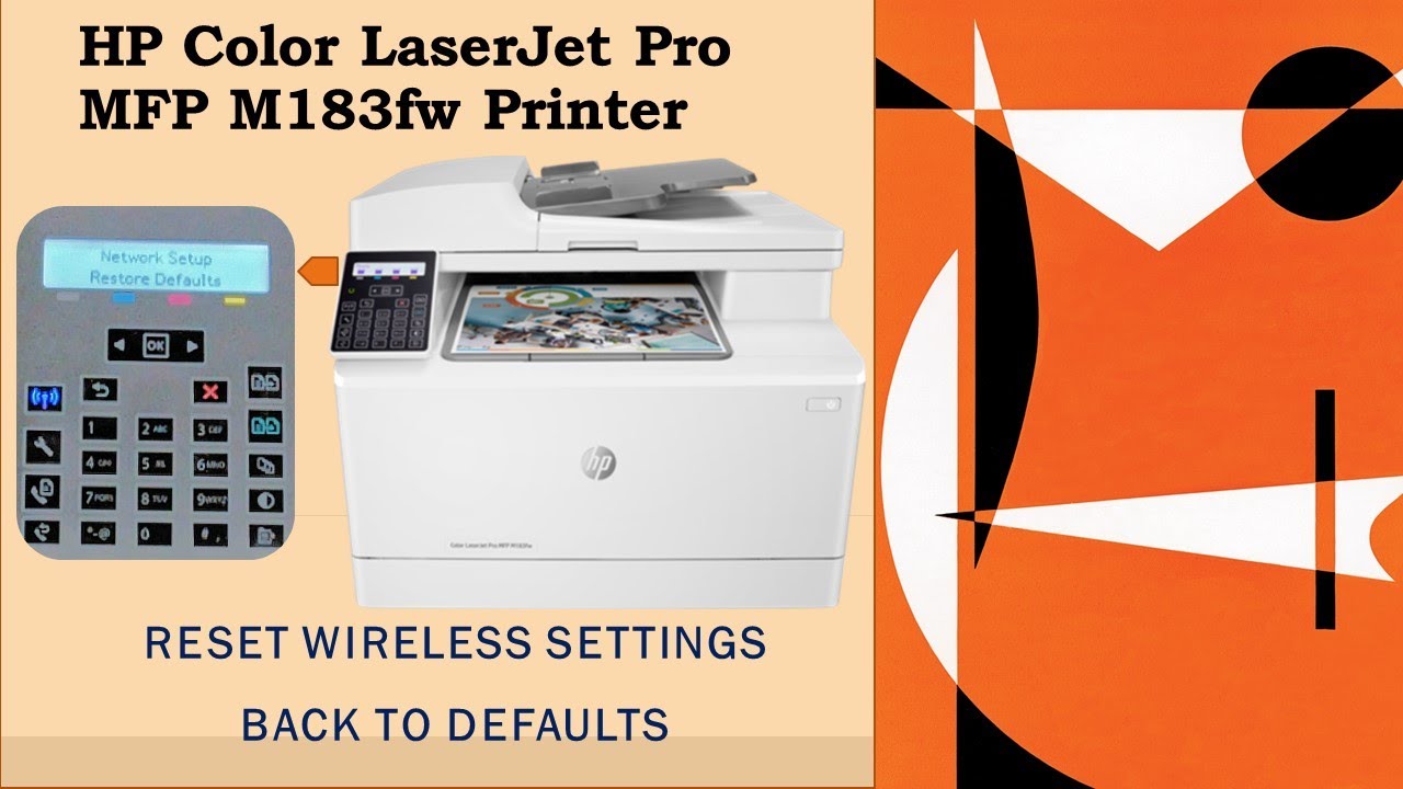 HP Color LaserJet Pro MFP M183 Printer : Reset Wireless Settings back to  Defaults 