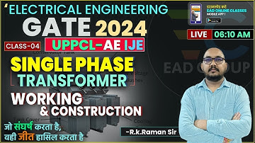 #4 PART-2 | Transformer Working & Construction | GATE 2024, UPPCL AE\JE By Raman Sir