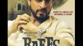 Raees   Enu Naam Che Raees