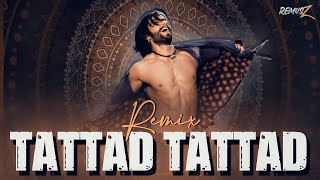 Tattad Tattad ( raam ji ki chaal dekho)| Ram Leela | Tapori Remix | Dj Remus z