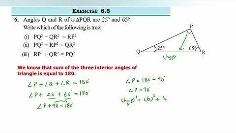 Q 6 Ex 6.5 Angles Q and R of a PQR are 25° and 65°. Write which of the following is true.....