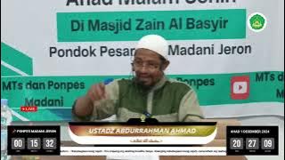 KAJIAN ISLAMI Ustadz Abdurrahman Ahmad  حفظه الله