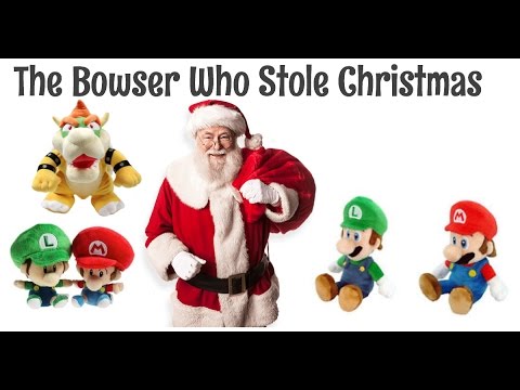 christmas special the bowser who stole christmas 2015 youtube bowser christmas