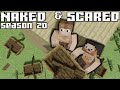 Naked &amp; Scared: Minecraft Challenge in Ultra Hardcore Season 20 - Episode 11