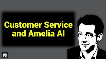 Customer Service: How IPsoft Amelia AI (Cognitive Computing) Improves Efficiency