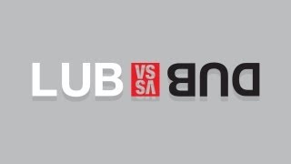 Lub Vs Dub