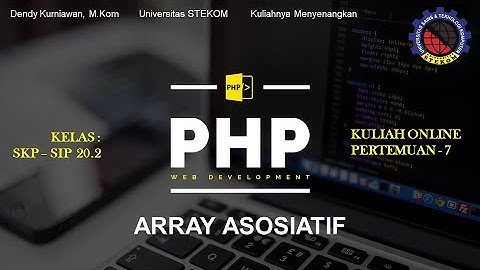 Web PHP : Array Asosiatif || Kuliah Pemrograman di Universitas Stekom