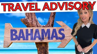 State Dept. issues Travel Advisory for the Bahamas