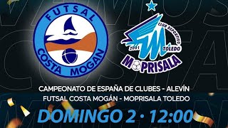 ⚽️⚽️⚽️Directo|Futsal Costa Mogán 🆚 Moprisala Toledo ℹ️ Alevín 🔴 Campeonato de España de clubes