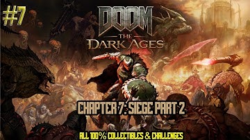 Doom: The Dark Age walkthrough - Chapter 7: Siege part 2 - All 100% collectibles & challenges