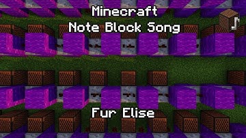 Beethoven - Fur Elise - Minecraft Note Block Song