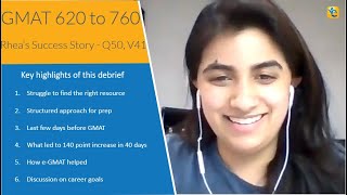 From GMAT 620 to 760 (Q50, V41) - Rhea's success story