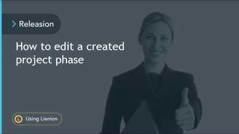 Releasion: how to change/edit a project phase (Agile or Waterfall)