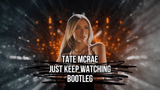Tate McRae - Just Keep Watching (Mike Emilio & B3nte Bootleg) F1 MOVIE