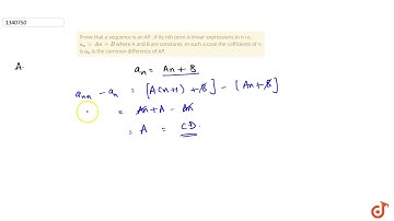 Prove that a sequence is an AP , if its nth term is linear expressions in n i.e. `a_n=An+B` wh