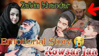 Kowsar jan Emotional Story || Zalim Khandar 😭|| Ramees raja || Umer Qureshi