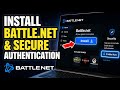 How to install Battle.net and secure authentication for Blizzard accounts - Detailed Guide