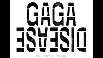 DISEASE (stan twitter version) - lady gaga