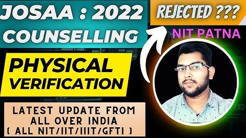 Josaa counselling 2022 | PWD physical verification | Latest Update 🙂 #Pwd #josaa #verification #NIT