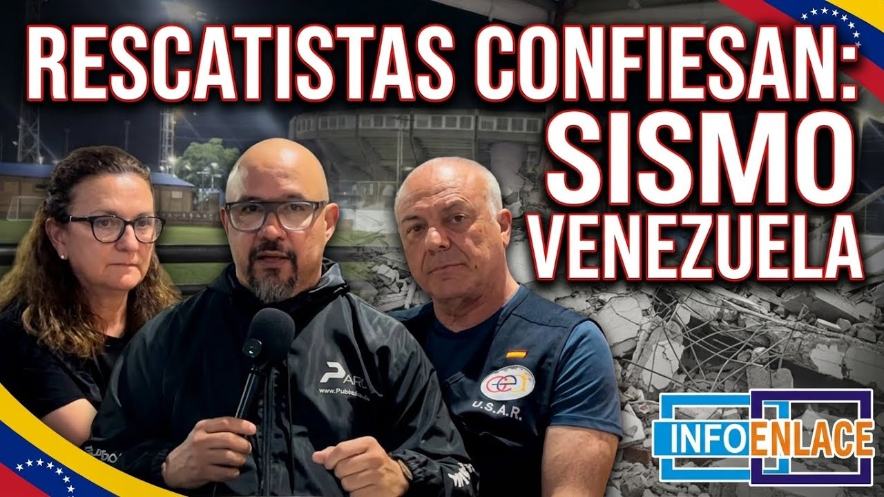RESCATISTAS CONFIESAN: SISMO VENEZUELA