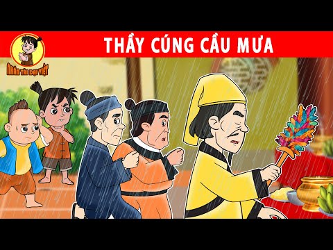 THẦY CÚNG CẦU MƯA – Nhân Tài Đại Việt – Phim hoạt hình – Truyện Cổ Tích Việt Nam mới nhất 2023