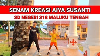 Senam Kreasi Aiya Susanti _ SD NEGERI 318 Maluku Tengah