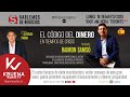 El código del dinero en tiempos de Crisis con Raimon Samsó