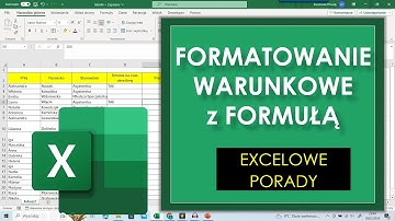 EXCEL Formatowanie warunkowe cały wiersz