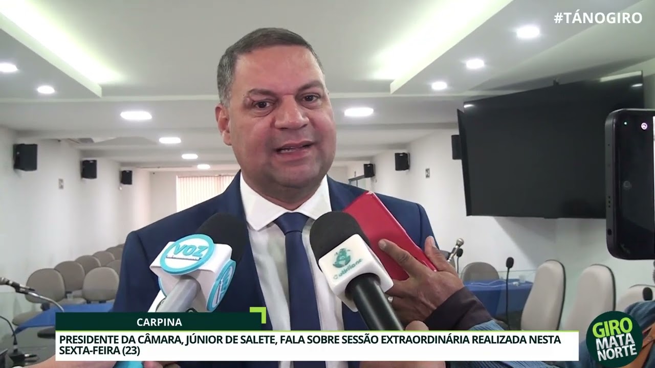Carpina: Presidente da Câmara, Júnior de Salete, fala sobre Sessão Extraordinária desta sexta (23)