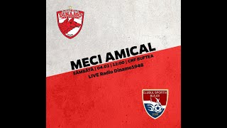 Amical: DINAMO-Blejoi LIVE