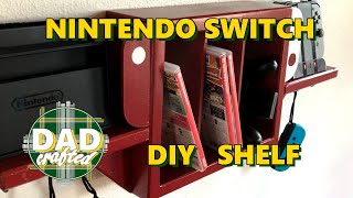 Diy Nintendo Switch Shelf Dadcrafted