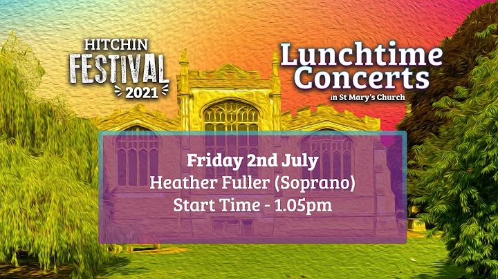 Lunchtime Concert: Heather Fuller (Soprano)