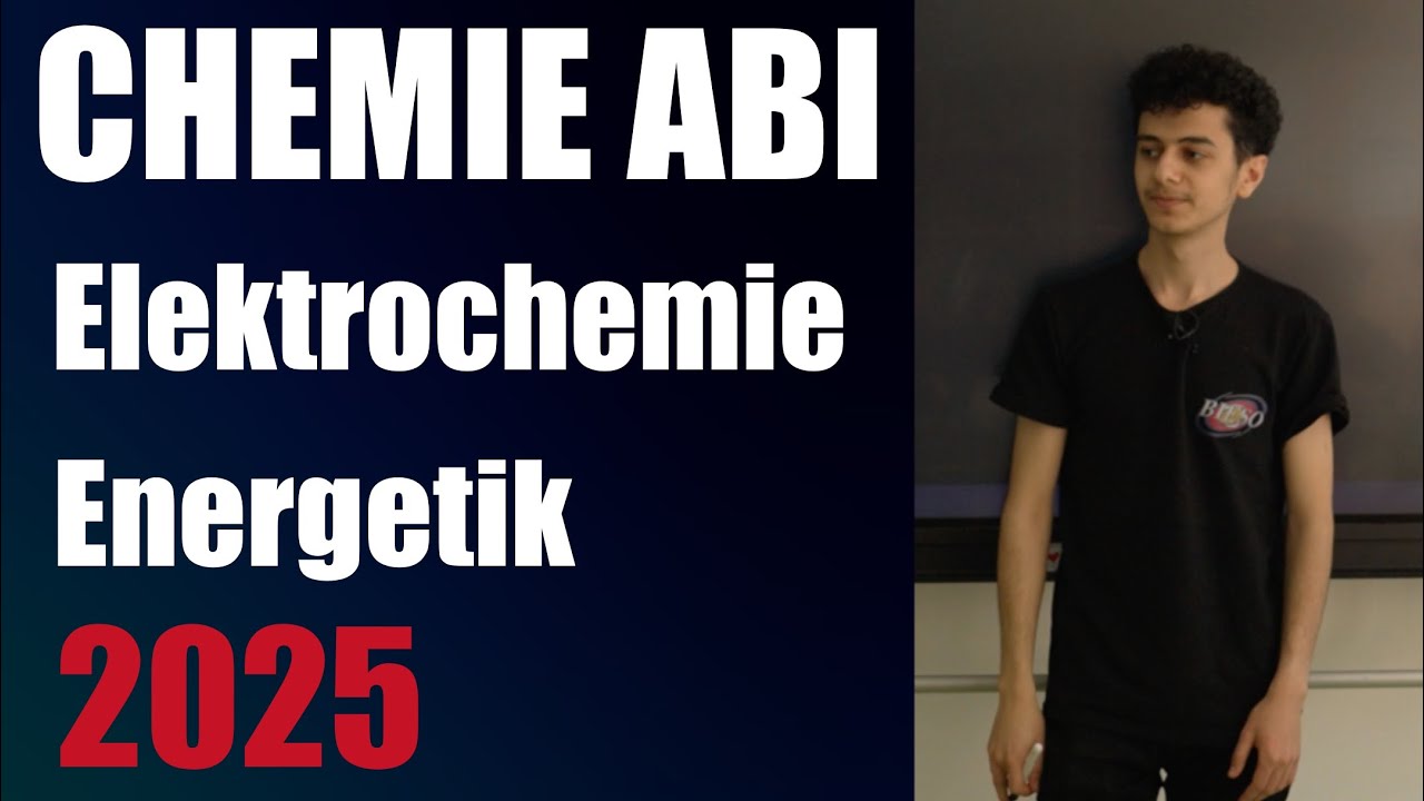 ALLES zum Chemie Abi: Elektrochemie & Energetik | Part 2 (Halbjahr 3)