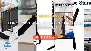 Ultimate Guide to the Best Top 5 Universal TV Tabletop Stand Pedestals - New Universal TV Base Stand