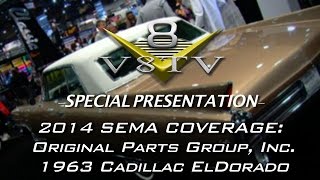 OPGI 1963 Cadillac Eldorado at 2014 SEMA Show Video V8TV 63 Cadillac