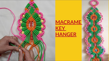 Macrame Key Hanger New Design |मेकरम का KEY होल्डर और KEY हैंगिंग सबसे आसान तरीके से बनाना सीखे| DIY