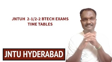 JNTUH  2-1/2-2 BTECH EXAMS TIME TABLES  #jntuh