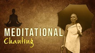 Meditational Chanting