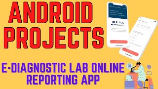 E-DIAGNOSTIC LAB ONLINE REPORTING APP 2022 | Android Application Projects screenshot 1