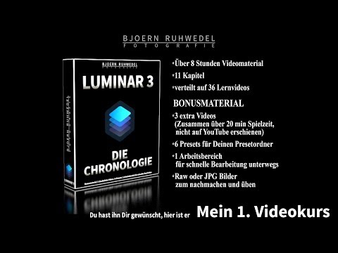 Luminar 3 - Die Chronologie - ?️Mein 1. Videokurs?️